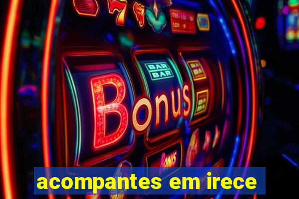 acompantes em irece